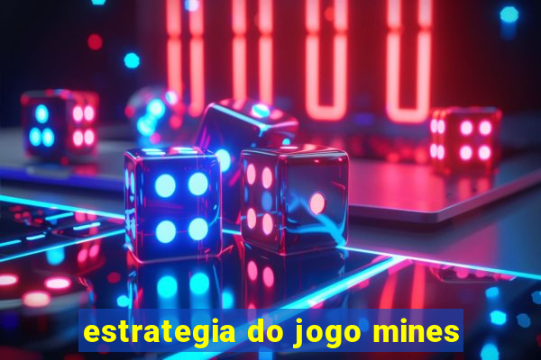 estrategia do jogo mines